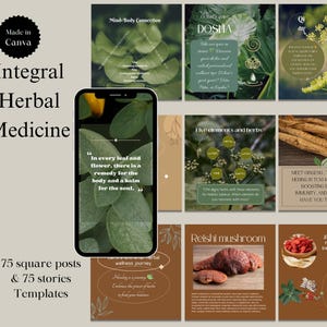 May include: A set of 75 square social media posts and 75 stories templates for promoting integral herbal medicine. The templates feature a green and brown colour scheme with illustrations of plants and herbs. The text includes quotes about herbal medicine and the benefits of using herbs for wellness.
