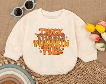 Thick Thighs & Pumpkin Pies Baby Romper: Thanksgiving Bodysuit