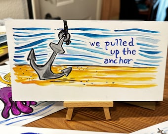 We Pulled up the Anchor (Girl in the Sea lyric watercolor)