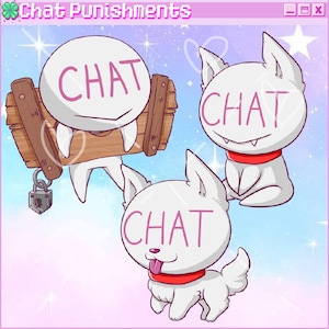May include: A digital illustration titled Chat Punishments featuring three white cartoon characters. One is trapped in a wooden pillory with a padlock, while the other two are white creatures with red collars. Each character has the word CHAT in pink.