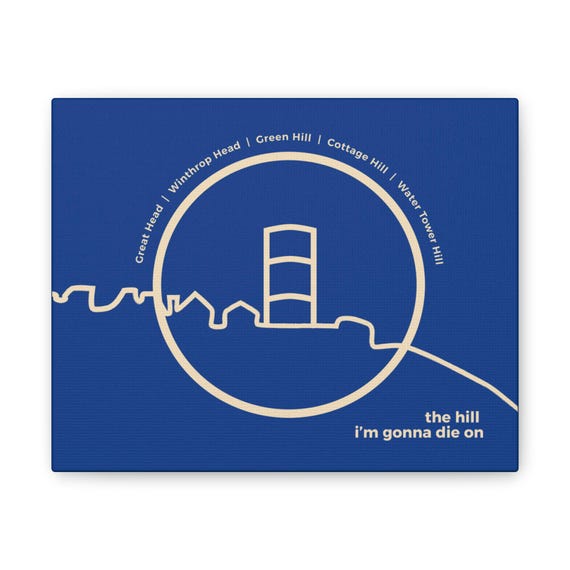 the hill i'm gonna die on - canvas print