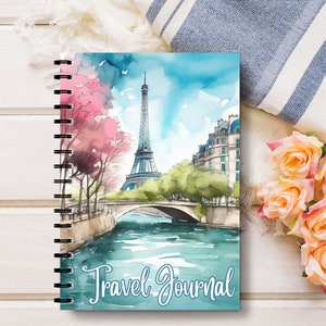 Spiral Bound Travel Journal - Paris France Eiffel Tower French Scenery