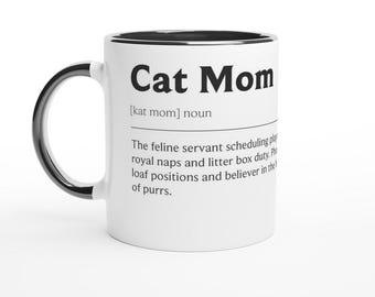 Cat Mom Mug: Funny Definition Design, 11oz Ceramic