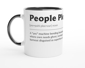People Pleaser-mok: luchtig cadeau-idee (keramiek, 11 oz)