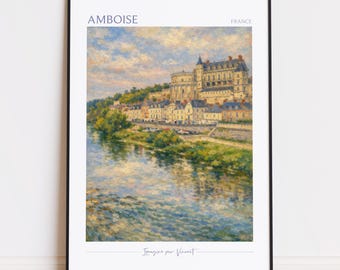 Amboise Druck - Amboise Kunst - Amboise Poster - Amboise Gemälde Frankreich Reiseplakat