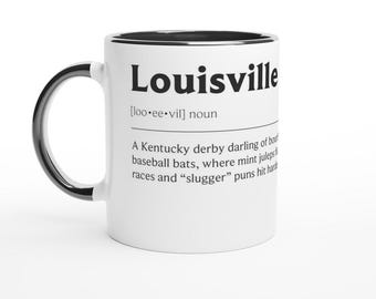 Louisville Definition Mug: Funny City Pride Coffee Cup