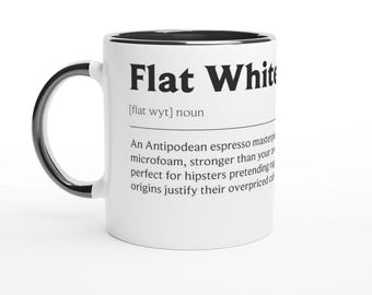 Flat White Coffee Mug: Funny Definition Design, 11oz Ceramic