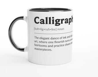 Calligraphy Mug - Fun Artistic Lettering, Ceramic Coffee Cup