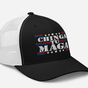 Chinga Tu MAGA Trucker Hat - Anti-MAGA Mesh Cap, Spanish Political Hat, Progressive Statement Hat