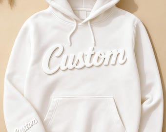 Custom Puff Embossed Sweatshirt - Personalized Raised Text Hoodie, Trendy 3D Lettering, Custom Name Gift, Unique Cozy Pullover