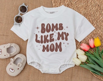 Bomb Like My Mom Baby Romper, Happy First Mother's Day Clothes, Newborn Baby Boys Girls Outfit, Mommy's Girl Romper, I Love My Mom Bodysuit