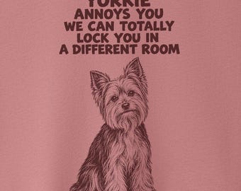 Camiseta Yorkshire Terrier te molesta - Camiseta de perro Sudadera Sudadera Taco Dog