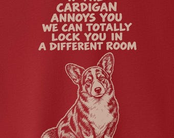 Camiseta Cardigan Welsh Corgi Annoys You - Camiseta de perro Sudadera Sudadera Taco Dog