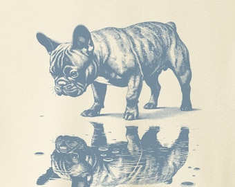 French Bulldog Frenchie Puddle T-Shirt Reflection - Dog Shirt Sweatshirt Hoodie Taco Dog
