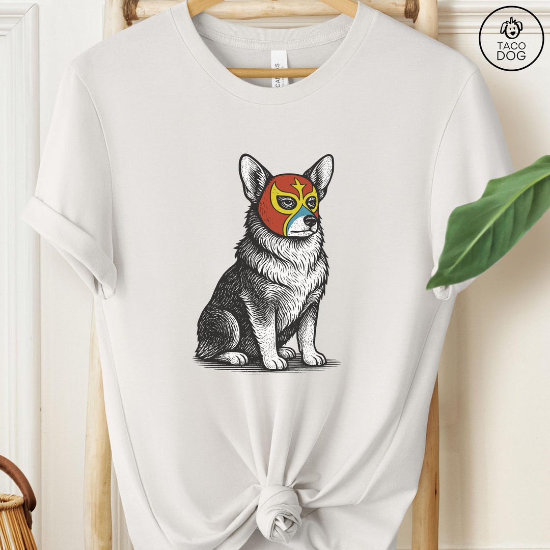 Corgi Luchador Shirt: Funny Lucha Libre Dog Tee, Sweatshirt or