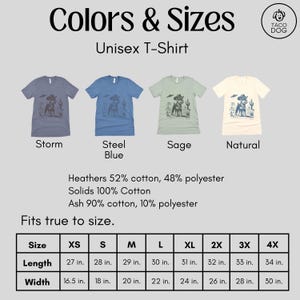 May include: Unisex T-shirt available in Storm, Steel Blue, Sage, and Natural colors. The shirt features a graphic of a dog wearing a cowboy hat and sunglasses. The size chart shows measurements in inches for XS, S, M, L, XL, 2X, 3X, and 4X.