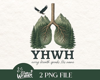 YHWH Lungs Christian Png, Yahweh Png, Every Breath Speak His Name Png, Hebrew, Name of God, Christian Png Bible Verse Png, Christian Sublime
