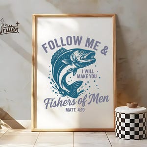 Fishers of Men Christian Wall Art Digital Downloads Bible Verse Printables Scripture Art Faith Based Png Fathers Day Gifts Png Matthew 4:19