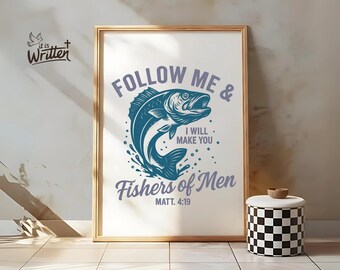 Vissers van mannen christelijke kunst aan de muur digitale downloads Bijbelvers afdrukbare schriftkunst op basis van geloof png Vaderdagcadeaus png Matteüs 4:19