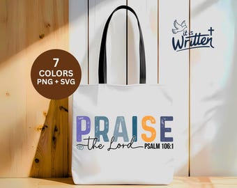 Praise the Lord, Christian Shirt Designs Png, Sublimation Worship Designs Direct to Film Christian Png, Jesus Loves me Png Tote Bag Svg Png