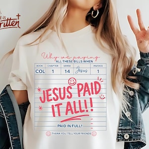 Jesus Paid It All Png, Christian Shirt Design Png, Sublimation Worship Designs, Direct to Film Christian Png, Guest Check Shirt Design Png