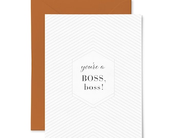 You're A Boss, Boss! | Letterpress Greeting Card