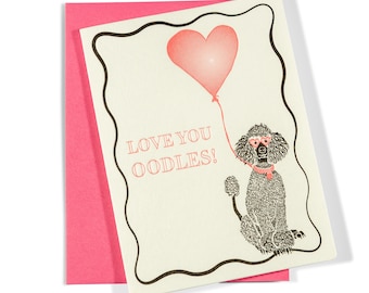 Love you Oodles | Love | Letterpress Greeting Card