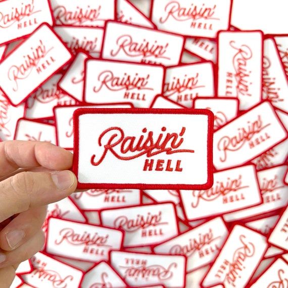Raisin' Hell Patch, Cowboy Patches, Iron On Patch, DIY Patch, Country Patch, Embroidered Raisin Hell Patch, Jacket, Jeans #29