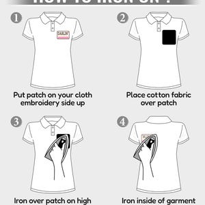 May include: An instructional graphic titled "HOW TO IRON ON ?" shows a white polo shirt with a patch, cotton fabric, and an iron. The steps include placing the patch, covering it with fabric, ironing the front, and ironing the inside.