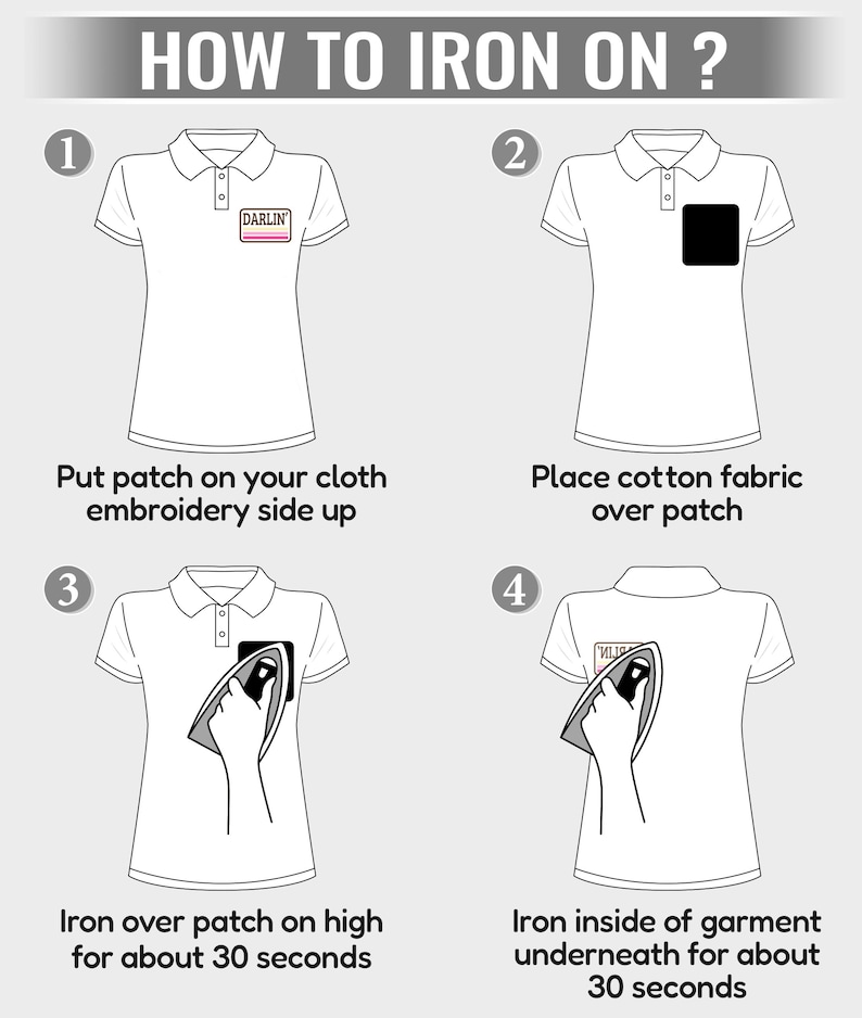 May include: An instructional graphic titled "HOW TO IRON ON ?" shows a white polo shirt with a patch, cotton fabric, and an iron. The steps include placing the patch, covering it with fabric, ironing the front, and ironing the inside.