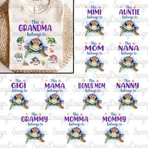 May include: A digital design featuring a watercolour illustration of a sea turtle with purple text that says "This Grandma belongs to" and "This Mimi belongs to" and other similar phrases. The design is perfect for creating personalised t-shirts, mugs, tote bags, and other items.