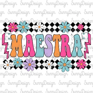 Preppy Maestra Png, Teacher Spanish Png, Mexican Flowers Teacher Png, Best Maestra Png, Teach Love Inspire, Teacher Floral Png, Digital File