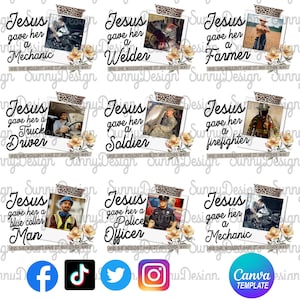 Jesus Gave Her Canva Template Bundle, Christian Png, She Wouldn&#39;t Have It Any Other Way, A Police Officer, A Firefighter, A Blue Collar Man