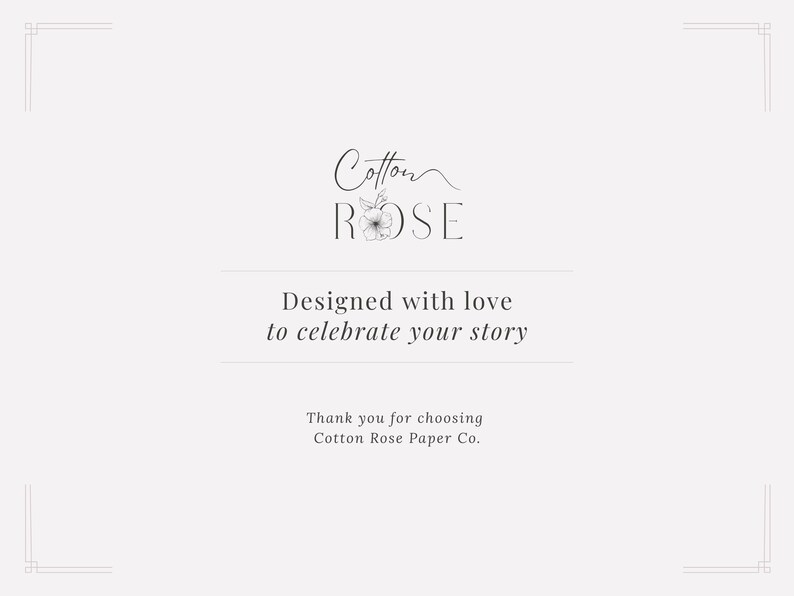 Cotton Rose Paper Co - designed with love to celebrate your story. Thank you for choosing us.
