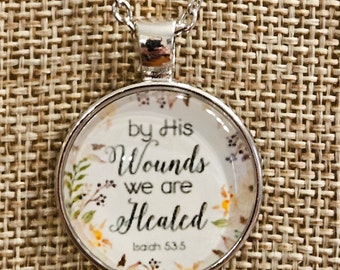 By His Wounds We Are Healed Pendant Necklace Free Shipping