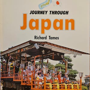 Journey Through Japan - Richard Tames, Vintage, 1991, ISBN 0816721157