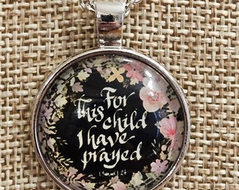 For This Child I Have Prayed Pendant Necklace Free Shipping