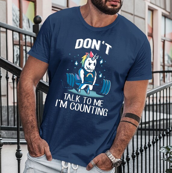 Weight Lifting Gym Unicorn Shirt Don't 