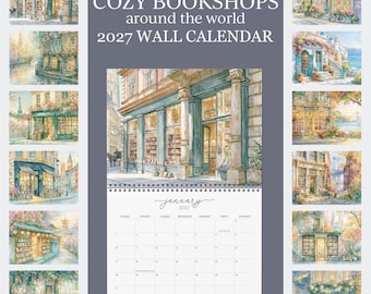 Może przedstawiać: Kalendarz ścienny na 2027 rok zatytułowany COZY BOOKSHOPS around the world. Kalendarz zawiera centralny obraz księgarni z turkusową ramą oraz siatkę na styczeń 2027 roku. Dwanaście akwarelowych ilustracji otacza centralną część.