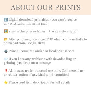 May include: Text on a cream-colored background reads "ABOUT OUR PRINTS." Bullet points explain digital download details, including file formats, printing options, and usage restrictions. The text is in a simple, easy-to-read font.