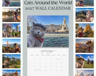Może przedstawiać: Kalendarz ścienny na 2027 rok pod tytułem Cats Around the World, zawierający kolekcję zdjęć kotów w różnych czapkach i akcesoriach na tle słynnych zabytków, w tym stronę na styczeń z miesięcznym kalendarium w formie tabeli.