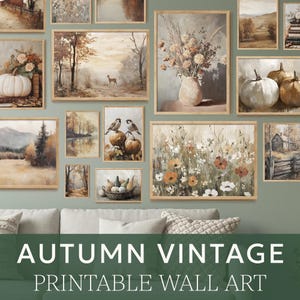 May include: A selection of framed vintage wall art prints with an autumn theme. The artwork depicts pumpkins, birds, flowers, and landscapes in warm, neutral tones. The text "AUTUMN VINTAGE PRINTABLE WALL ART" is displayed at the bottom of the image.