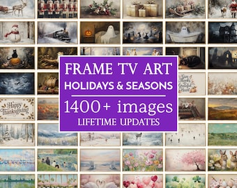 Frame TV Art Seasons & Holidays Mega Bundle 1400+ Christmas Spring Summer Easter Winter Birthday Screensaver Seasonal Samsung Frame TV Art