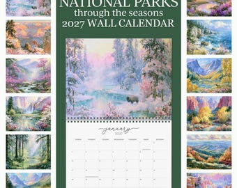 Może przedstawiać: Kalendarz ścienny na 2027 rok pod tytułem NATIONAL PARKS through the seasons, z ciemnozielonym tłem i kolekcją dwunastu obrazów przedstawiających krajobrazy różnych parków narodowych w różnych porach roku.