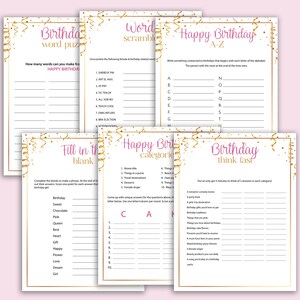 May include: A set of printable birthday party games with gold and pink confetti designs. The games include a word puzzle, a word scramble, a fill-in-the-blank, a happy birthday category game, and a birthday think fast game.