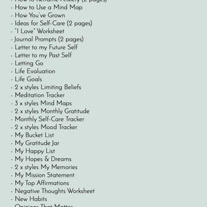 May include: A list of over 85 printable pages of self-care worksheets, trackers, and journal prompts. The list includes items like a 30-day mental health challenge, a gratitude journal, and a bucket list.  The text "WHAT'S INCLUDED" is at the top of the list.  The text "OVER 85 PAGES!" is at the bottom of the list.  The text "+ FREE BONUSES - 4 x 5x7 printable prints, & 3 coloring pages" is at the bottom of the list.