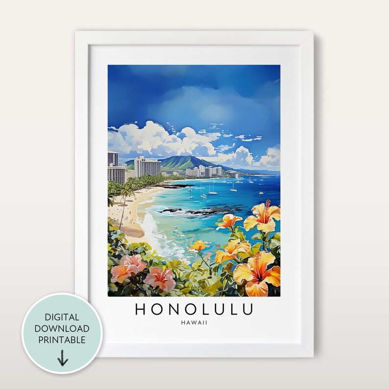 May include: A digital download printable poster featuring a vibrant illustration of Honolulu, Hawaii. The poster depicts a beach scene with a cityscape in the background, blue sky, white clouds, and a mountain range. The foreground features a lush green landscape with vibrant orange and yellow hibiscus flowers.