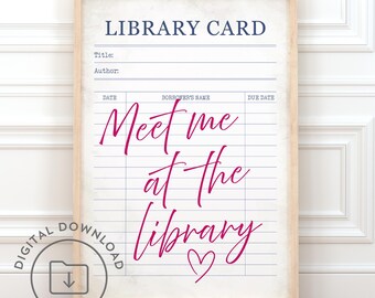 Bookish Wall Art, Vintage Library Card Print: "Meet Me At The Library", Retro Book Decor (Digital Download)