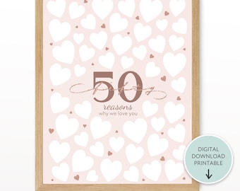 Rose Gold 50 Reasons Why We Love You Print Printable, 50th Birthday Guestbook, Birthday Signature, Things We Love About You, Gift Keepsake