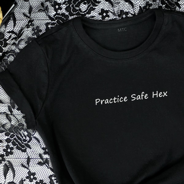 Practice Safe Hex Witchcraft Witch Tee Shirt Unisex All Genders Soft Feel Nu Goth Artist Gothic Artsy Witchy MTcoffinz